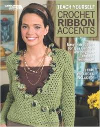 Teach Yourself Crochet Ribbon Accents